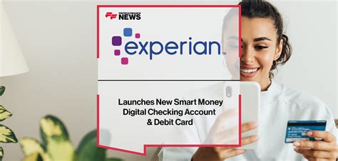 Experian Smart Money™ Digital Checking Account FAQ